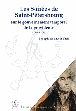 Les Soirées de Saint-Pétersbourg - Sur le gouvernement temporel de la providence