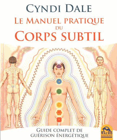 Le manuel pratique du corps subtil