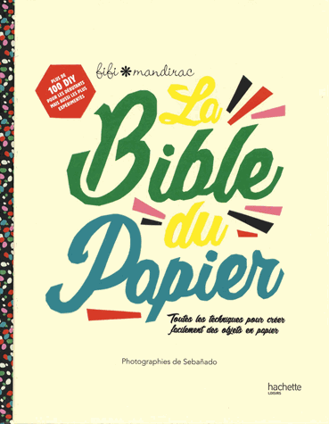 La bible du papier