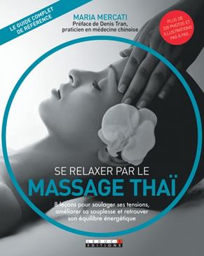 Se relaxer par le massage thaï