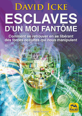 Esclaves d'un moi fantôme