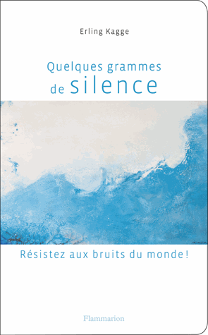 Quelques grammes de silence