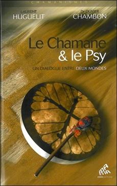 Le Chamane & le Psy