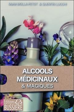 Alcools médicinaux et alcools magiques
