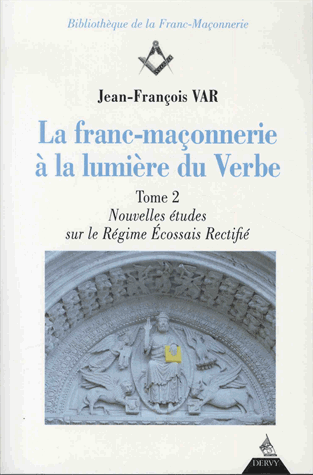 La franc-maçonnerie à la lumière du Verbe