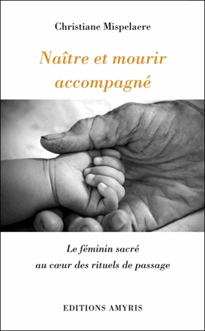 Naître et mourir accompagné
