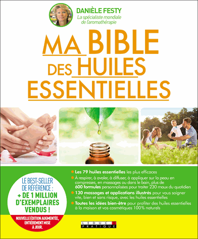 Ma bible des huiles essentielles