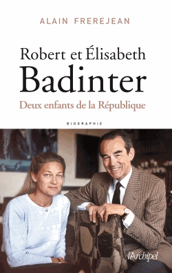 Robert et Elisabeth Badinter