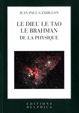 Le Dieu le Tao le Brahman de la physique