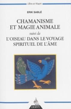 Chamanisme et magie animale