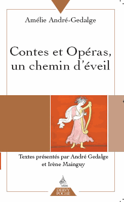 Contes et opéras, un chemin d'éveil