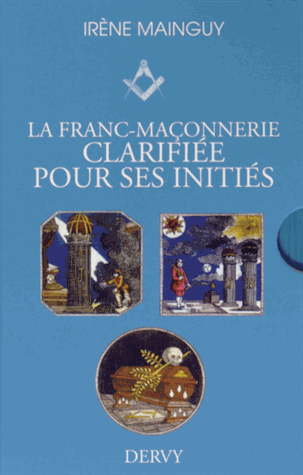 La Franc-maçonnerie clarifiée pour ses initiés