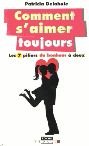 Comment s'aimer toujours