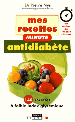 Mes recettes minute antidiabète