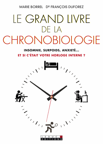 Le grand livre de la chronobiologie