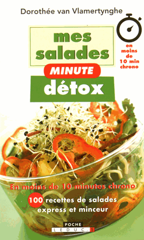 Mes salades minute détox