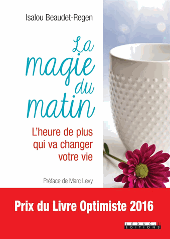 La magie du matin