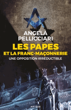 Les Papes et la Franc-Maçonnerie