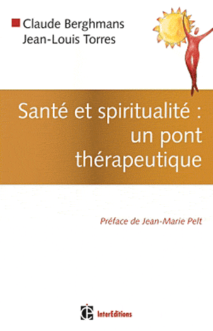 Spiritualité et santé : un pont thérapeutique