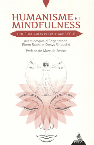 Humanisme et Mindfulness, une éducation pour le XXIe siècle