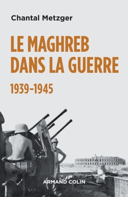 Le Maghreb dans la guerre