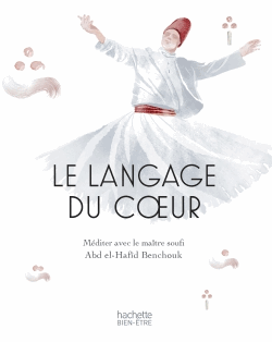 Le langage du coeur, ni d'Orient, ni d'Occident