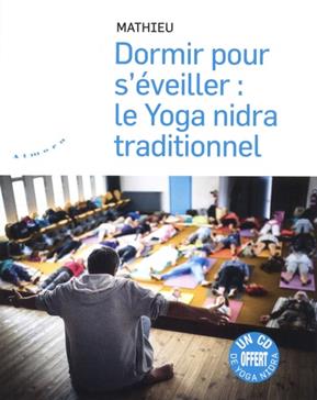 Dormir pour s'éveiller