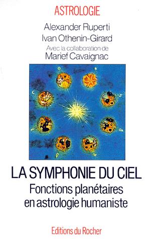 La symphonie du ciel: Fonctions planétaires en astrologie humaniste