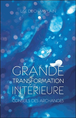 Grande transformation intérieure