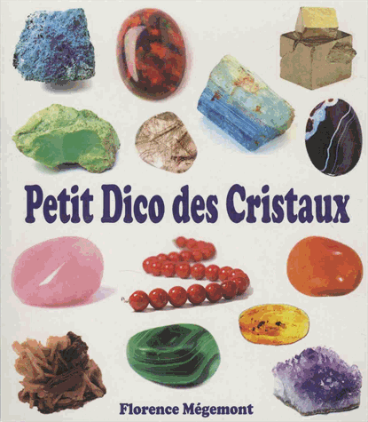Petit dico des cristaux