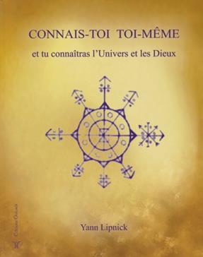 Connais-toi toi-même et tu connaîtras l'univers et les dieux