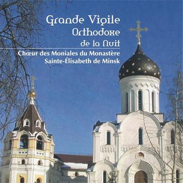 Grande Vigile Orthodoxe de la Nuit