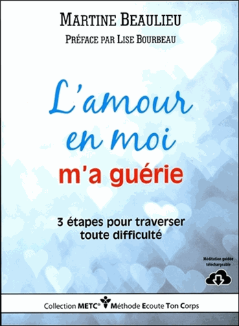 L'amour en moi m'a guérie