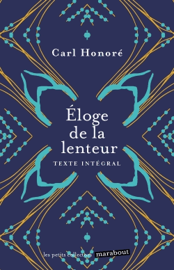 Eloge de la lenteur