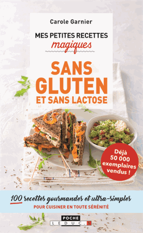 Mes petites recettes magiques sans gluten et sans lactose