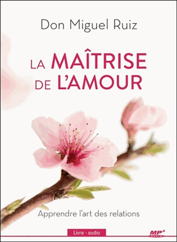 La maîtrise de l'amour