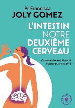 L'intestin notre deuxième cerveau 
