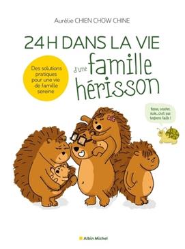 24 heures dans la vie d'une famille hérisson