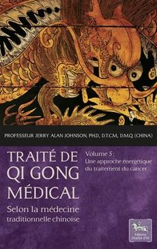 Traité de Qi Gong médical selon la médecine traditionnelle chinoise