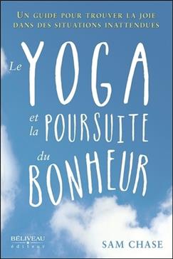 Le yoga et la poursuite du bonheur