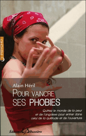 Pour vaincre ses phobies
