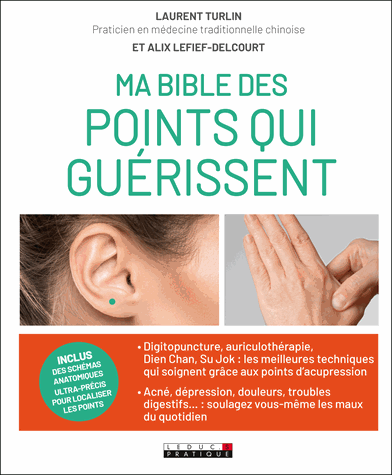 Ma bible des points qui guérissent
