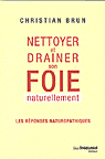 Nettoyer et drainer son foie naturellement