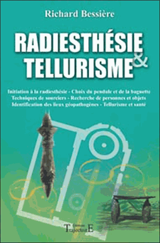 Radiesthésie et tellurisme