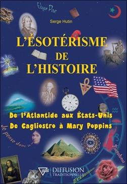 L'ésotérisme de l'histoire