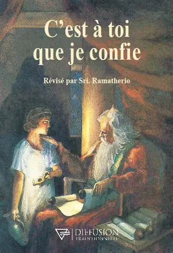C'est à toi que je confie