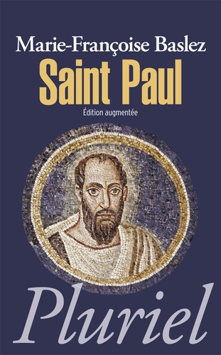 Saint Paul. Artisan d'un monde chrétien