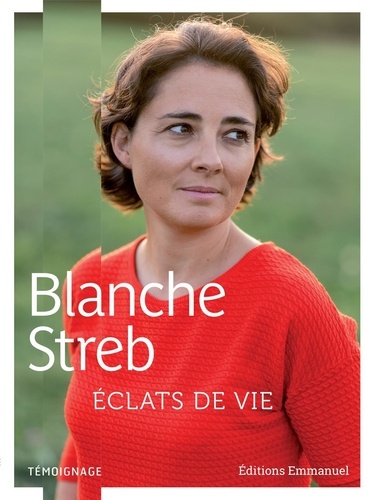 Eclats de vie. Témoignage