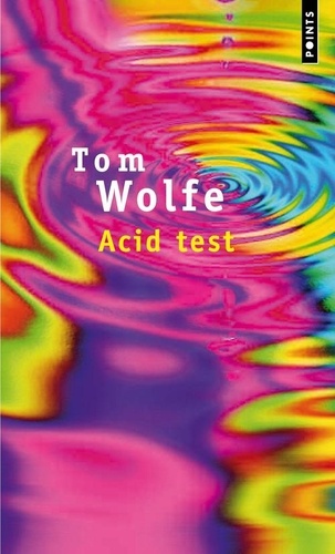 Acid test. Chronique