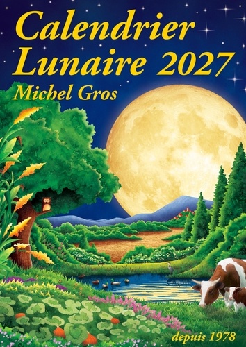 Calendrier Lunaire. Edition 2027